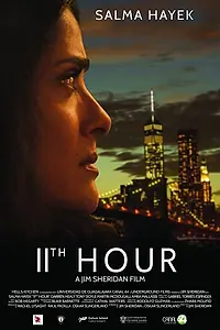 Постер к фильму «11th Hour (2017)»