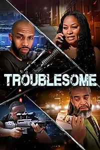 Постер к фильму «Troublesome (2025)»