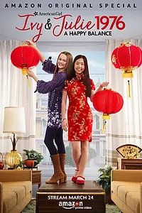 Постер к фильму «An American Girl Story: Ivy & Julie 1976 - A Happy Balance (2017)»