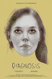 Постер к фильму «Diagnosis (2017)»