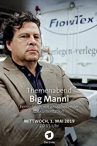 Главный постер фильма «Big Manni (2019)»