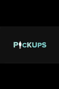Постер к фильму «Pickups (2017)»