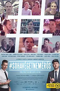 Постер к фильму «#Sohavégetnemérös (2016)»