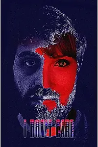 Главный постер фильма «I Don't Care (2018)»