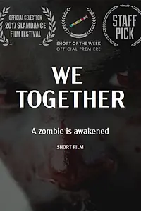Постер к фильму «We Together (2016)»