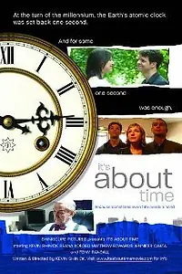 Постер к фильму «It's About Time (2005)»