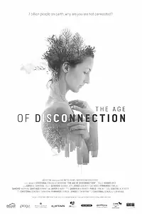 Главный постер фильма «La Era de la Desconexión (2018)»