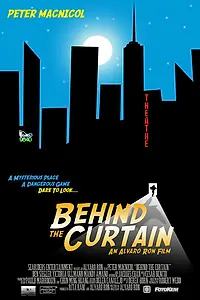Постер к фильму «Behind the Curtain (2005)»
