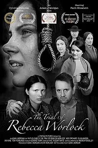 Постер к фильму «The Trial of Rebecca Worlock (2017)»