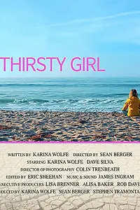 Постер к фильму «Thirsty Girl (2017)»