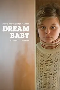 Главный постер фильма «Dream Baby (2015)»