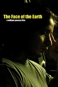 Главный постер фильма «The Face of the Earth (2005)»