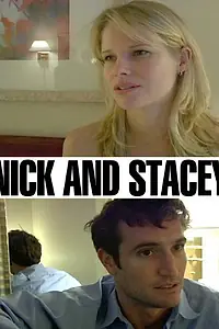 Постер к фильму «Nick and Stacey (2005)»