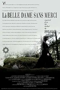 Главный постер фильма «La belle dame sans merci (2005)»