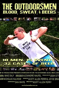 Постер к фильму «The Outdoorsmen: Blood, Sweat & Beers (2005)»