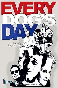 Постер к фильму «Every Dog's Day (2005)»