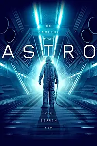 Главный постер фильма «Астро (2018)»