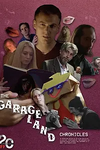 Постер к фильму «The Garageland Chronicles (2018)»