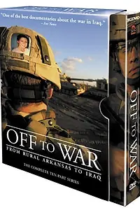 Постер к сериалу «Off to War (2005)»