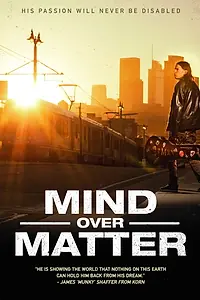 Постер к фильму «Mind Over Matter (2019)»