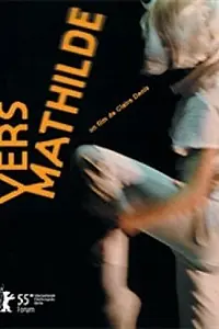 Постер к фильму «К Матильде (2005)»