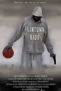 Постер к фильму «Flintown Kids (2005)»