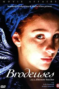 Постер к фильму «Вышивальщицы (2004)»