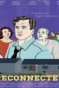Постер к фильму «Reconnected (2018)»
