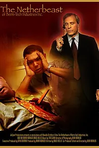 Постер к фильму «The Netherbeast of Berm-Tech Industries, Inc. (2004)»