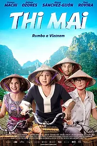 Постер к фильму «Thi Mai, rumbo a Vietnam (2017)»