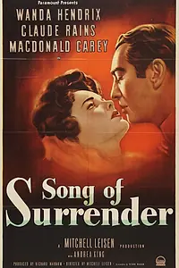 Главный постер фильма «Song of Surrender (1949)»