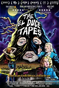 Постер к фильму «The El Duce Tapes (2019)»
