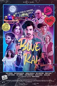 Постер к фильму «Blue Rai (2017)»