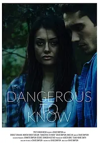Постер к фильму «Dangerous to Know (2020)»