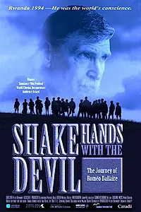 Постер к фильму «Рукопожатие с дьяволом: Путешествие Ромео Даллейра (2004)»