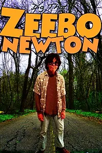 Главный постер фильма «Dig That, Zeebo Newton (2018)»