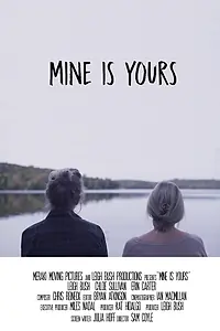 Постер к фильму «Mine Is Yours (2017)»