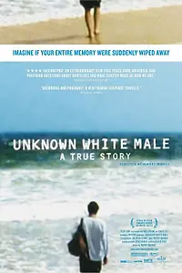 Постер к фильму «Неопознанный белый мужчина (2005)»