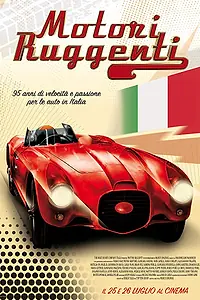 Главный постер фильма «Motori Ruggenti (2017)»