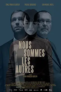 Главный постер фильма «Nous sommes les autres (2017)»