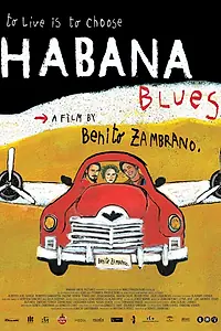 Постер к фильму «Гаванский блюз (2005)»