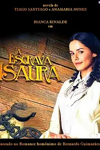 Постер к сериалу «Рабыня Изаура (2004 - 2005)»