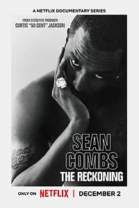 Главный постер сериала «Sean Combs: The Reckoning (2025)»