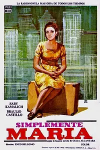 Постер к фильму «Просто Мария (1972)»