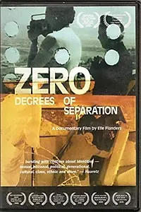 Постер к фильму «Zero Degrees of Separation (2005)»