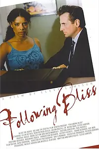 Постер к фильму «Following Bliss (2005)»
