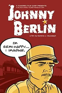 Постер к фильму «Джонни Берлин (2005)»