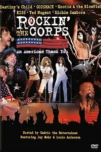 Главный постер фильма «Rockin' the Corps: An American Thank You (2005)»