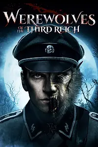 Постер к фильму «Оборотни Третьего рейха (2017)»
