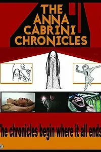 Главный постер фильма «The Anna Cabrini Chronicles (2005)»